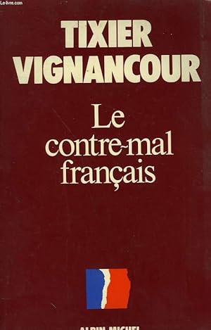 Image du vendeur pour LE CONTRE - MAL FRANCAIS. mis en vente par Le-Livre