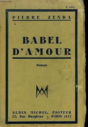 Seller image for BABEL D'AMOUR. for sale by Le-Livre