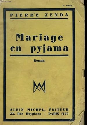 Seller image for MARIAGE EN PYJAMA. for sale by Le-Livre