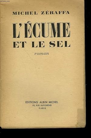 Bild des Verkufers fr L'ECUME ET LE SEL. zum Verkauf von Le-Livre