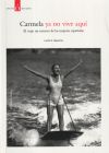 Image du vendeur pour Carmela ya no vive aqu mis en vente par Agapea Libros