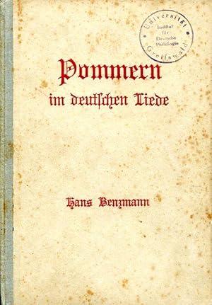 Immagine del venditore per Pommern im deutschen Liede. Sammlung von Gedichten in fnf Kreisen (Deutsches Land im deutschen Liede, Bd. 1). venduto da Antiquariat & Buchhandlung Rose