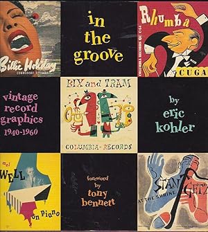 Imagen del vendedor de In the groove. Vintage record graphics 1940-1960 a la venta por LIBRERA GULLIVER