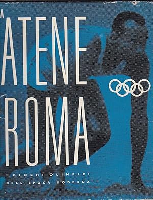 Bild des Verkufers fr Da Atene a Roma. I Giochi Olimpici dell Epoca Moderna zum Verkauf von LIBRERA GULLIVER