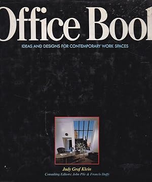 Image du vendeur pour The Office Book. Ideas and designs for contemporary work spaces mis en vente par LIBRERA GULLIVER