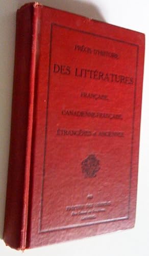 Seller image for Prcis d'histoire des littratures franaise, canadienne-franaise, trangres et anciennes for sale by Claudine Bouvier