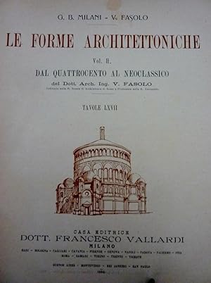 "LE FORME ARCHITETTONICHE Vol. I DALL'ANTICHITA' CLASSICA ALLA FINE DEL MEDIOEVO Atlante; Vol. II...
