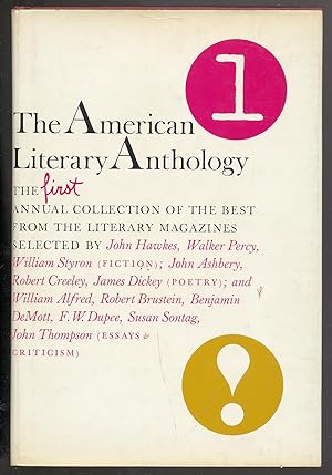 Seller image for The American Literary Anthology/1: The First Annual Collection of the Best from the Literary Magazines for sale by Between the Covers-Rare Books, Inc. ABAA