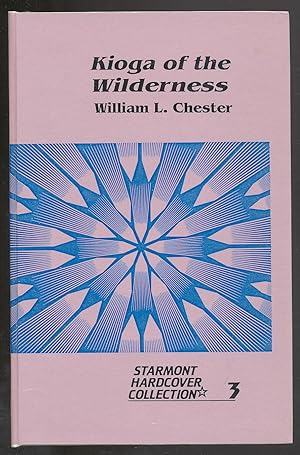 Seller image for Kioga Of The Wilderness for sale by Between the Covers-Rare Books, Inc. ABAA