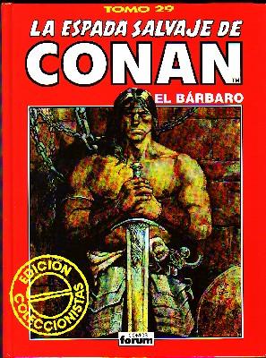 LA ESPADA SALVAJE DE CONAN EL BARBARO. EDICION COLECCIONISTA. TOMO 29.