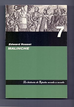 Seller image for MALINCHE (la historia de espaa novela a novela num 7) for sale by Libreria 7 Soles