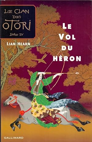 Immagine del venditore per LE CLAN DES OTORI LIVRE IV - LE VOL DU HERON (Traduccion de philippe giraudon) venduto da Libreria 7 Soles