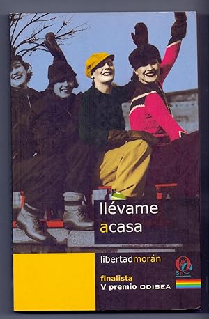 Image du vendeur pour LLEVAME A CASA (finalista V premio odisea) mis en vente par Libreria 7 Soles