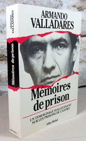 Seller image for Mmoires de prison. Un tmoignage hallucinant sur les prisons de Castro. for sale by Latulu