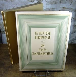 Seller image for La peinture europenne. Ses coles complmentaires. for sale by Latulu