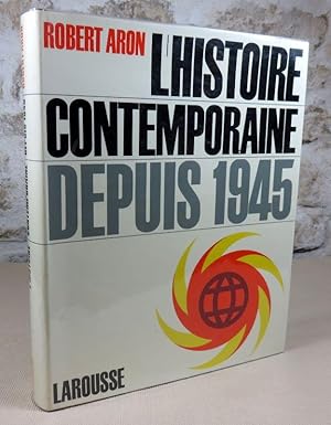 Seller image for L'histoire contemporaine depuis 1945. for sale by Latulu