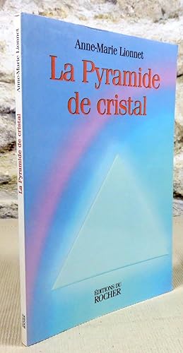 Seller image for La pyramide de cristal. for sale by Latulu