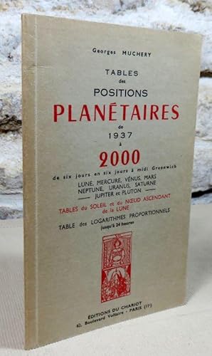 Bild des Verkufers fr Tables des positions plantaires de 1937  2000. zum Verkauf von Latulu