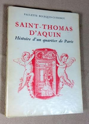 Imagen del vendedor de Saint-Thomas d'Aquin. Histoire d'un quartier de Paris. a la venta por Latulu