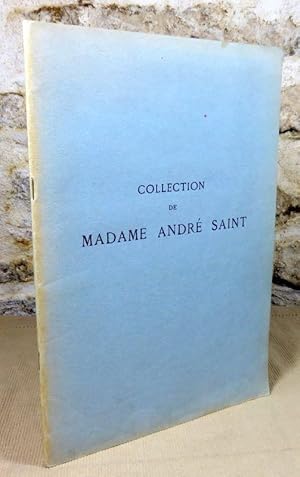 Imagen del vendedor de Collection de madame Andr Saint. a la venta por Latulu