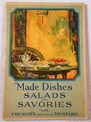 Made Dishes: Salads and Savories with French's Cream Salad Mustard