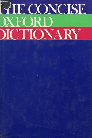 Seller image for THE CONCISE OXFORD DICTIONARY OF CURRENT ENGLISH for sale by Le-Livre