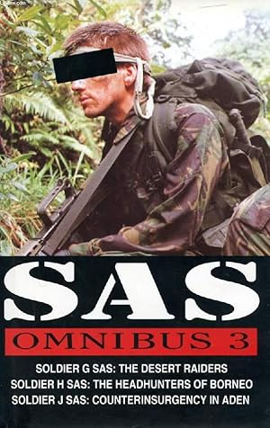 Imagen del vendedor de SOLDIER G: SAS, THE DESERT RAIDERS / THE HEADHUNTERS OF BORNEO, COUNTERINSURGENCY IN ADEN a la venta por Le-Livre