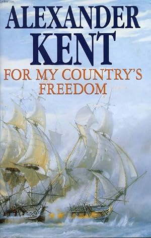 Seller image for FOR MY COUNTRY'S FREEDOM for sale by Le-Livre