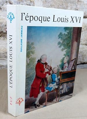 Imagen del vendedor de L'poque Louis XVI. a la venta por Latulu