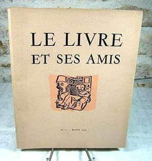 Seller image for Le livre et ses amis. Revue mensuelle de l'art du livre for sale by Latulu