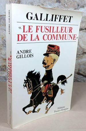 Imagen del vendedor de Galliffet le fusilleur de la commune. a la venta por Latulu