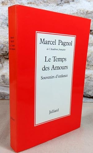 Seller image for Le temps des amours (souvenirs d'enfance IV). for sale by Latulu