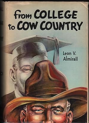 Imagen del vendedor de From College to Cow Country a la venta por James & Mary Laurie, Booksellers A.B.A.A