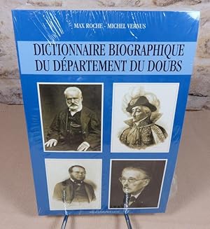 Bild des Verkufers fr Dictionnaire biographique du dpartement du Doubs. zum Verkauf von Latulu