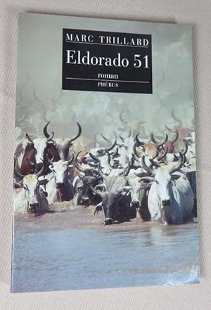 Image du vendeur pour Eldorado 51. mis en vente par Latulu