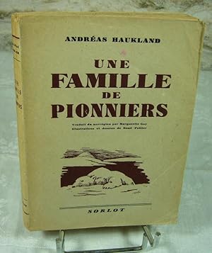Seller image for Une famille de pionniers. for sale by Latulu