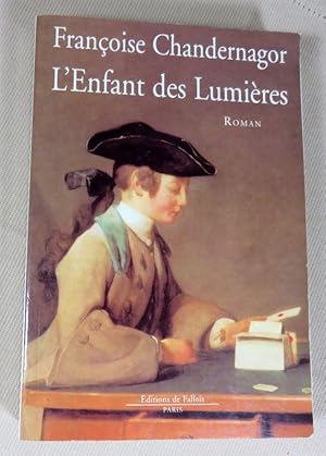 Seller image for L'enfant des lumires. for sale by Latulu