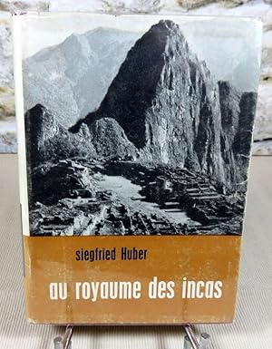 Imagen del vendedor de Au royaume des incas. a la venta por Latulu