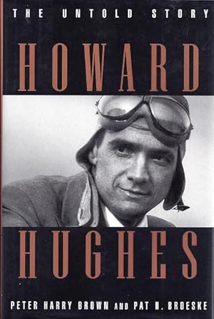 Howard Hughes: The Untold Story