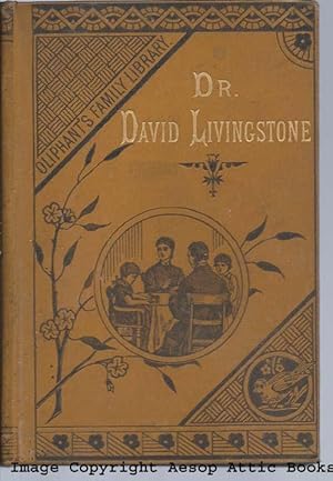 Image du vendeur pour DR. DAVID LIVINGSTONE, the Missionary Traveller mis en vente par Bay Books