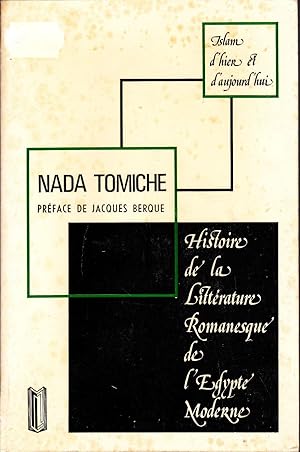 Histoire de la littérature romanesque de l'Égypte moderne.