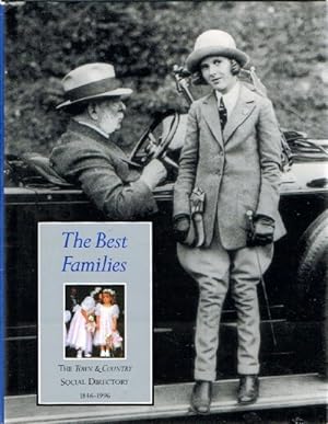 Immagine del venditore per The Best Families: The Town & Country Social Directory, 1846-1996 venduto da Round Table Books, LLC