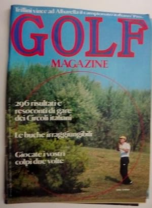 Immagine del venditore per GOLF MAGAZINE Anno 1 / Numero 7 Settembre - Ottobre 1982" venduto da Historia, Regnum et Nobilia