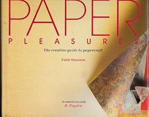 Seller image for Paper Pleasures: The Creative Guide to Papercraft for sale by Shamrock Books