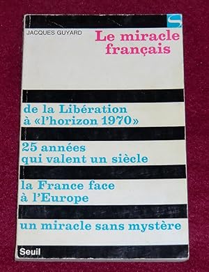 Seller image for LE MIRACLE FRANCAIS for sale by LE BOUQUINISTE