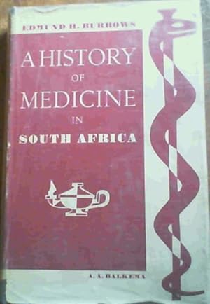 Imagen del vendedor de A History of Medicine in South Africa a la venta por Chapter 1