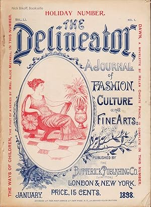 THE DELINEATOR (HOLIDAY NUMBER, VOL. LI, NO. 1) JANUARY 1898 Journal of Fashion, Culture and Fine...