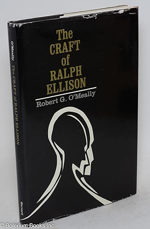 Imagen del vendedor de The craft of Ralph Ellison a la venta por Bolerium Books Inc.