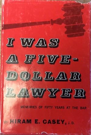 I Was a Five-Dollar Lawyer