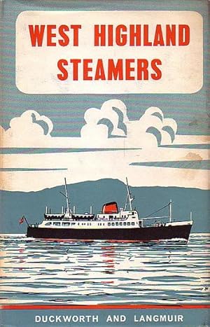 Imagen del vendedor de WEST HIGHLAND STEAMERS a la venta por Jean-Louis Boglio Maritime Books